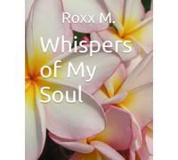 Whispers of My Soul
