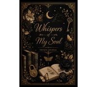Whispers of my Soul: Diary