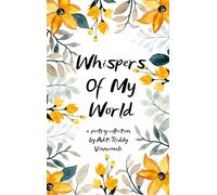 Whispers Of My World