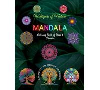 Whispers of Nature Mandala Coloring Book of Trees & Flowers