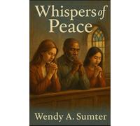 Whispers of Peace