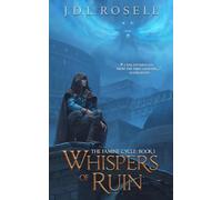 Whispers of Ruin: The Famine Cycle, Book 1