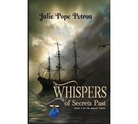 Whispers of Secrets Past: Book 4 of the Amulet Series