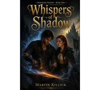 Whispers of Shadow: 1 (Ironwood Trilogy)