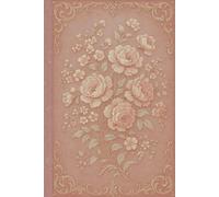 Whispers of Silk: A Lined Writing Journal for Women with Floral Motifs and Vintage Elegance