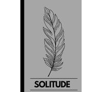 Whispers of solitude: Daily journal for writing through silence and stillness