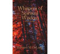 Whispers of Spiritual Wisdom: a collection of poems