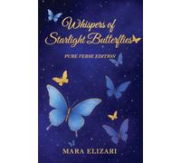 Whispers of Starlight Butterflies