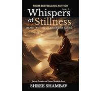 Whispers of Stillness: Where the soul listens beyond the noise Series I