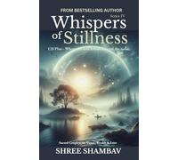 Whispers of Stillness: Where the soul listens beyond the noise Series IV