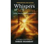 Whispers of Stillness: Where the soul listens beyond the noise Series LII: 52