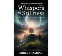 Whispers of Stillness: Where the soul listens beyond the noise Series V
