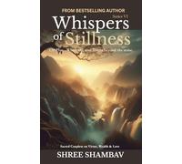 Whispers of Stillness: Where the soul listens beyond the noise Series VI