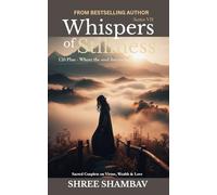 Whispers of Stillness: Where the soul listens beyond the noise Series VII