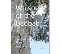 Whispers of the Baobab: Tales from the heart of Africa