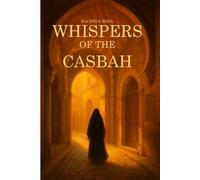 Whispers of the Casbah