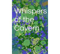 Whispers of the Cavern