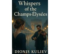 Whispers of the Champs-Élysées
