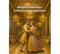 Whispers of the Court: A Royal Coloring Experience