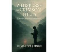 WHISPERS OF THE CRIMSON HILLS: Where mist conceals more than the enemy (THE RESONANCE TRILOGY)