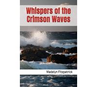 Whispers of the Crimson Waves