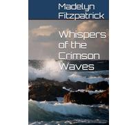 Whispers of the Crimson Waves