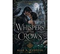 WHISPERS OF THE CROWS: Book Two of the Kingswood Series