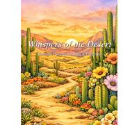 Whispers of the Desert: Botanical Coloring for Calm & Creativity