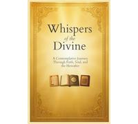 Whispers of the Divine: A Contemplative Guide to Faith, the Soul, and the Hereafter (Echoes Of Peace)