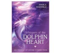 Whispers of the Dolphin Heart: An Oracle of Divine Connection