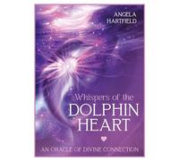 Whispers of the Dolphin Heart: An Oracle of Divine Connection