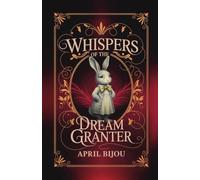 Whispers of the Dream Granter