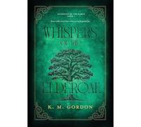 Whispers of the Elderoak: 1 (Daughter of the Earth)