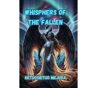 Whispers of the Fallen: A Dark Romance Novel