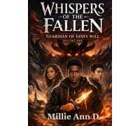 Whispers of the Fallen: Guardian of God's will