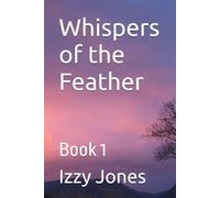 Whispers of the Feather: Book 1 (Enchanted Realms)