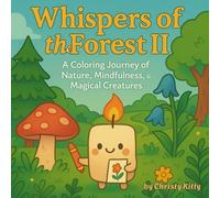 Whispers of the Forest II:The Hidden Grove: A deeper journey of healing scenes, forest rituals & tiny inner worlds.