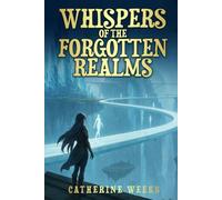 WHISPERS OF THE FORGOTTEN REALMS