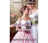 Whispers of the Forgotten (Young Adult Lesbian Gothic)
