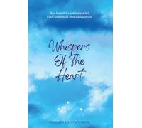 Whispers Of The Heart: 2 (Love Behind Curtains)