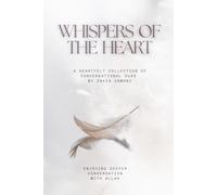 Whispers of the Heart: A Heartfelt Collection of Conversational Duas