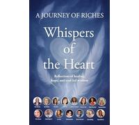 Whispers of the Heart: A Journey of Riches