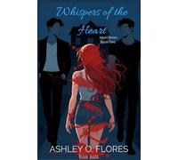 Whispers of the Heart: Heart Series Book Two (The Heart Series)