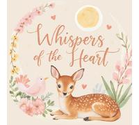 Whispers of the Heart: Meditation Coloring Book: Guided Meditations and Mindful Art for Inner Peace and Stress Relief