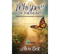 Whispers of the Heart: Poems of Encouragement and God's Love