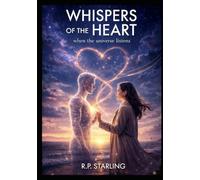 Whispers of the Heart: when the universe listens