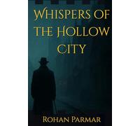 Whispers of the Hollow City