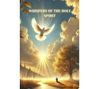 Whispers of the Holy Spirit