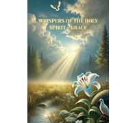 Whispers of the Holy Spirit - Grace