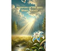 Whispers of the Holy Spirit - Grace